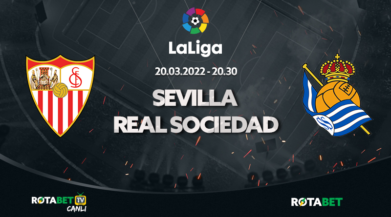 Sevilla-RealSociedad maçı canlı bahis